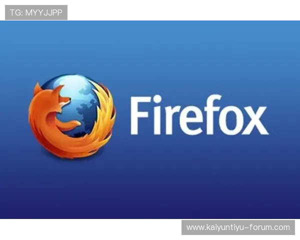 大型体育赛事预热必看开云防劫持纯净版浏览器下载使用攻略防骗避坑